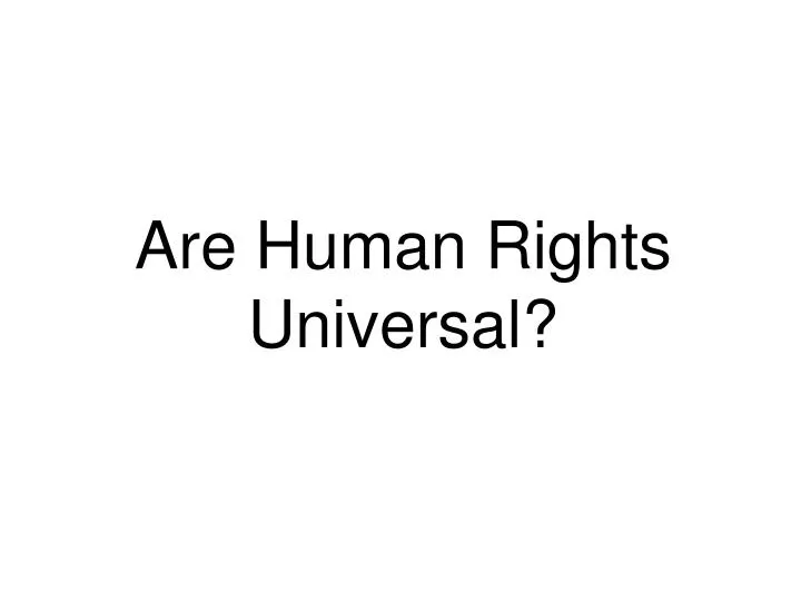 are human rights universal n.