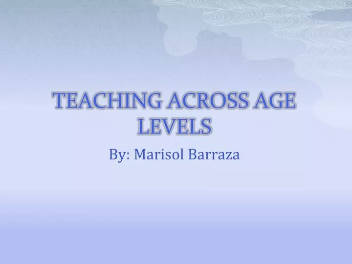 teaching across age levels n.