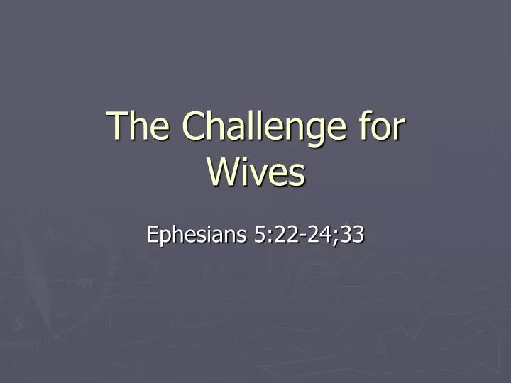 the challenge for wives n.