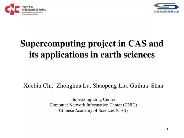 PPT - Supercomputing project in CAS and its applications in earth ...
