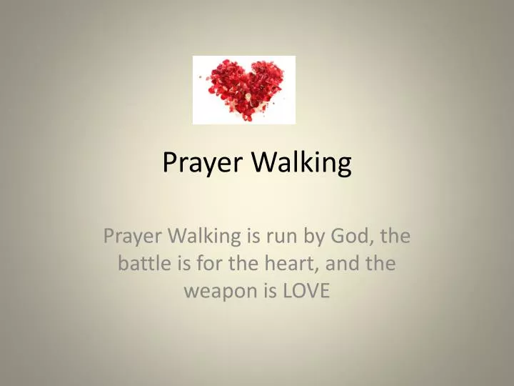 prayer walking n.