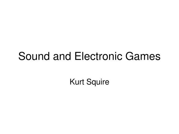 sound and electronic games n.