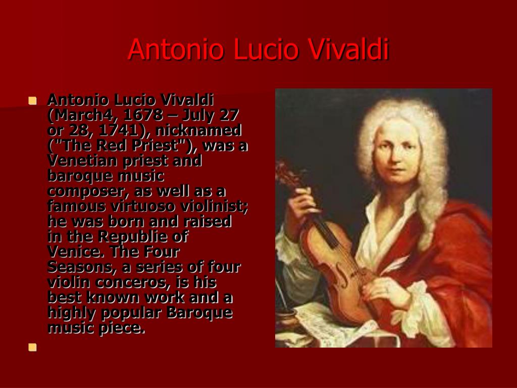 Вивальди список. Анто́нио Лучо Вива́льди. Антонио Лючио Вивальди произведения. Антонио Лучо Вивальди композитор. Творческий путь Антонио Вивальди.