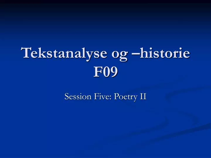 tekstanalyse og historie f09 n.