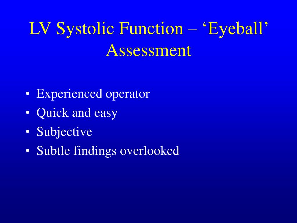 PPT - Assessment of Left Ventricular Systolic Function Using Echocardiography PowerPoint ...