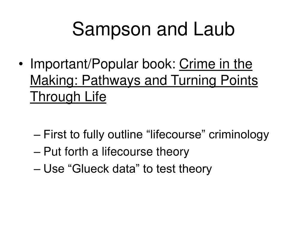 PPT Review Lifecourse Framework Review Sampson and Laub Terrie