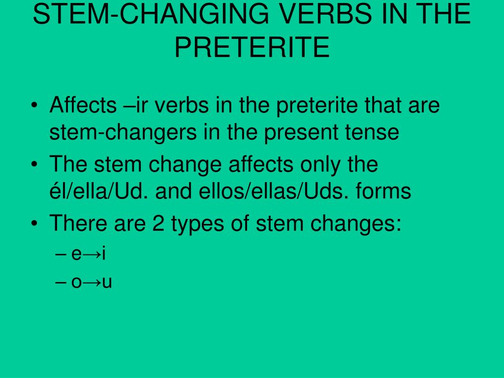 ppt-stem-changing-verbs-in-the-preterite-powerpoint-presentation-free-download-id-534147