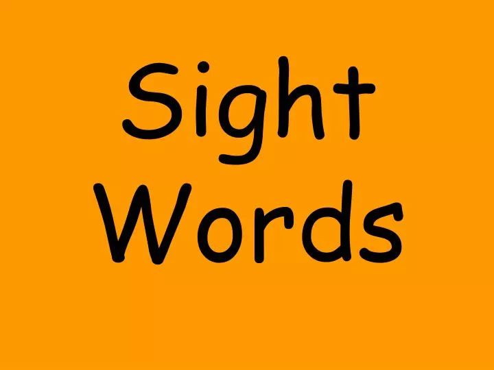sight word powerpoint for kindergarten