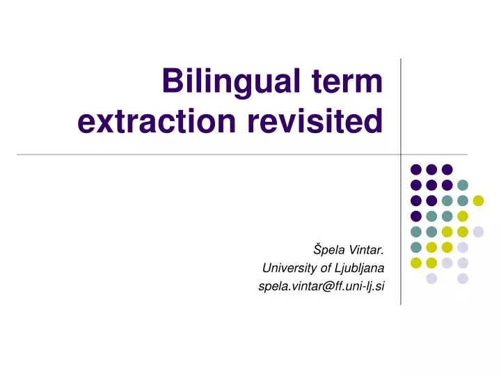 bilingual term extraction revisited n.
