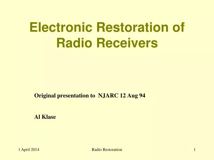 electronic restoration of radio receivers n.