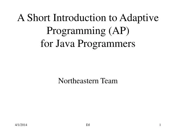 Ppt A Short Introduction To Adaptive Programming Ap For Java Programmers Powerpoint Presentation Id