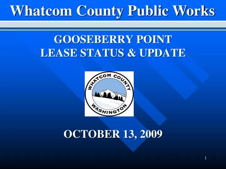 gooseberry point lease status update october 13 2009 n.