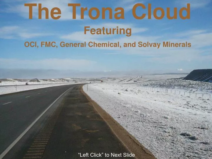 the trona cloud featuring oci fmc general chemical and solvay minerals n.