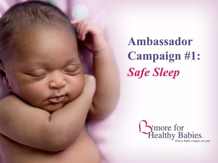 ambassador campaign 1 safe sleep n.