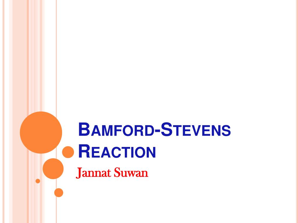 ppt-bamford-stevens-reaction-powerpoint-presentation-free-download