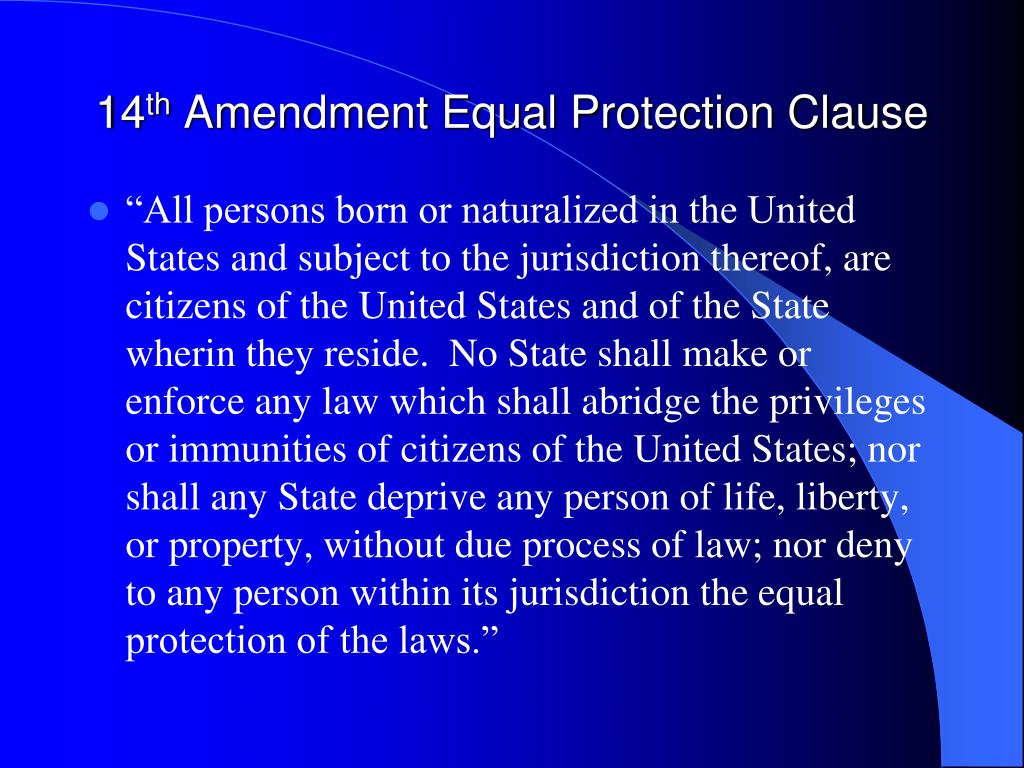 equal protection clause amendment equal protection clause amendment