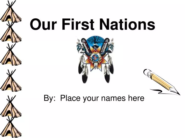 our first nations n.