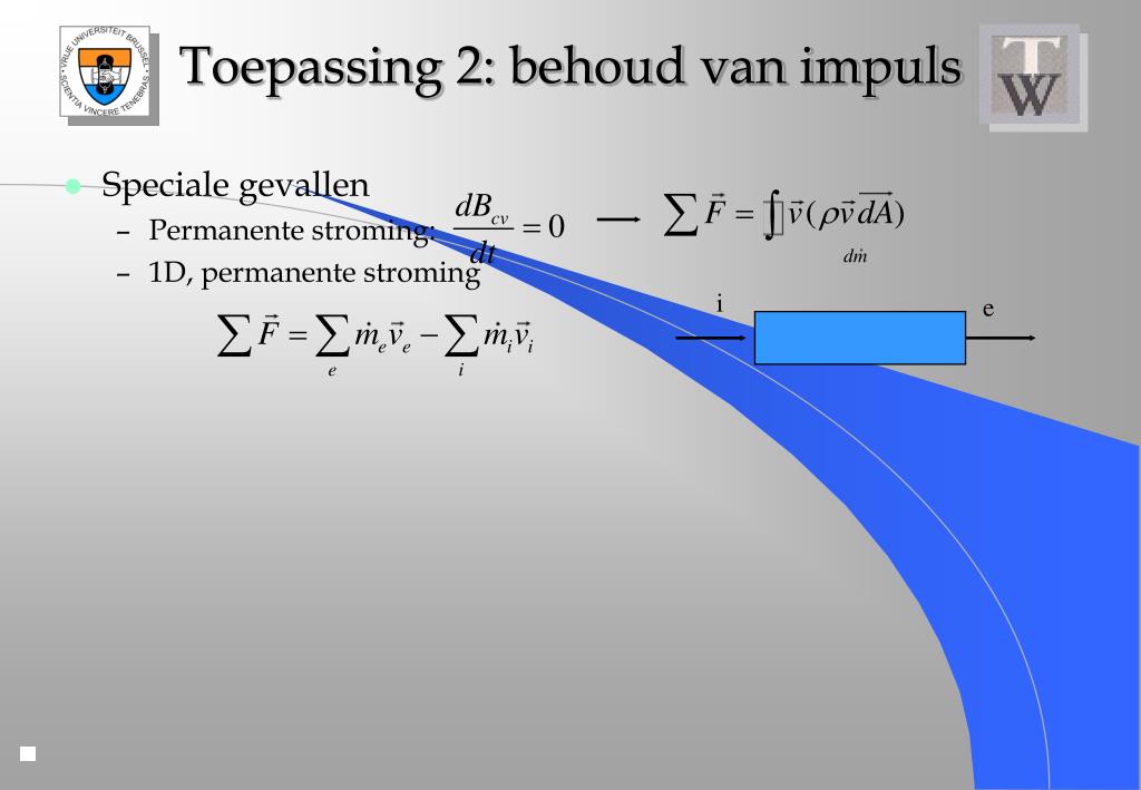 PPT - HOOFDSTUK 3 BERNOULLI, ENERGIE EN MOMENTUMVERGELIJKING PowerPoint