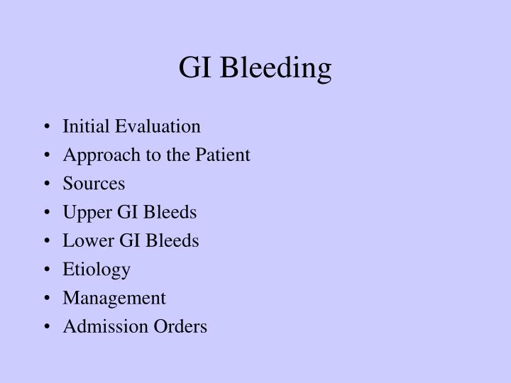 PPT - Gastrointestinal Bleeding PowerPoint Presentation - ID:542346