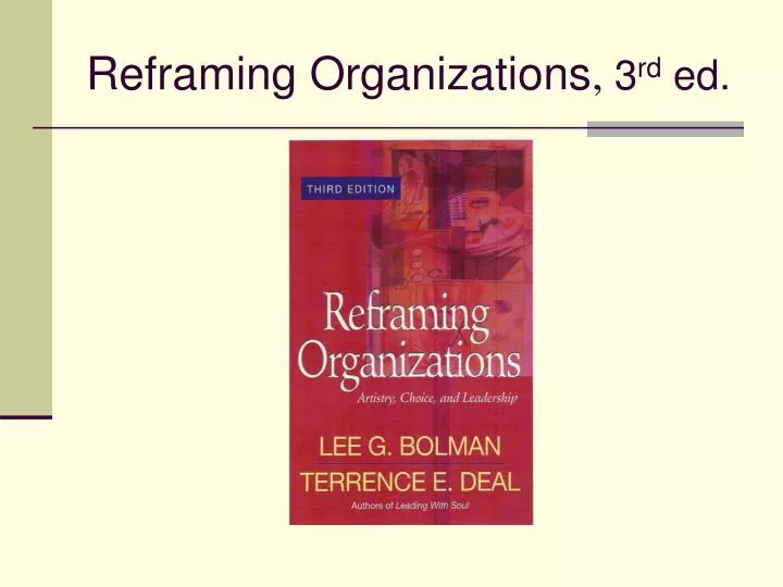 reframing organizations 3 rd ed n.