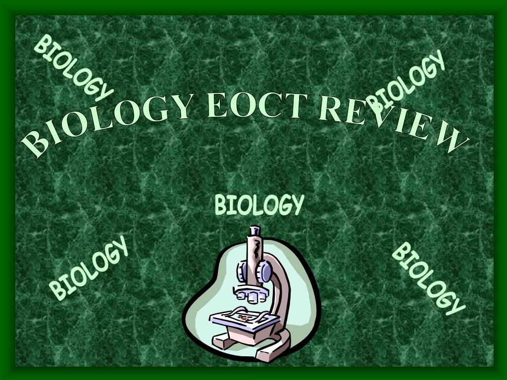 PPT BIOLOGY EOCT REVIEW PowerPoint Presentation, free download ID