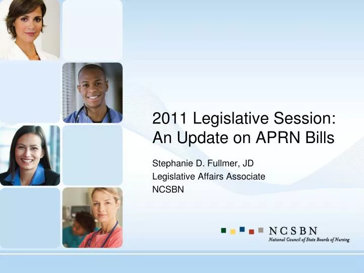 2011 legislative session an update on aprn bills n.