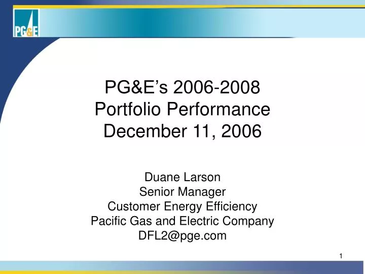 pg e s 2006 2008 portfolio performance december 11 2006 n.