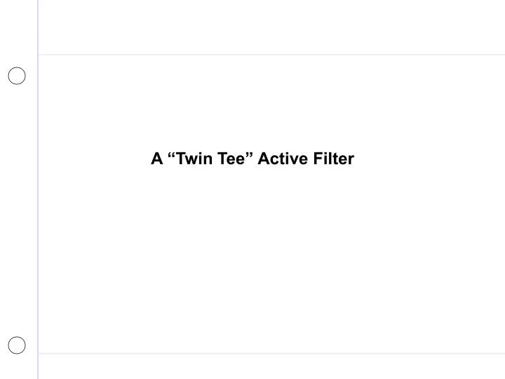 a twin tee active filter n.