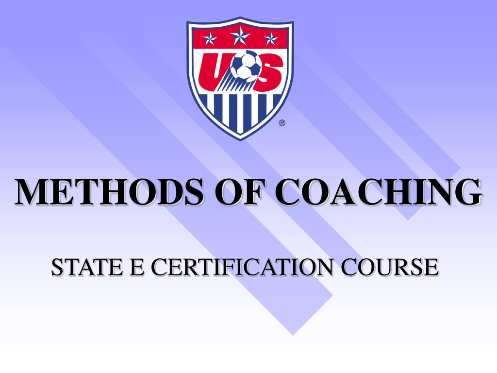 PPT - US Soccer Federation STATE E CERTIFICATION COURSE PowerPoint ...