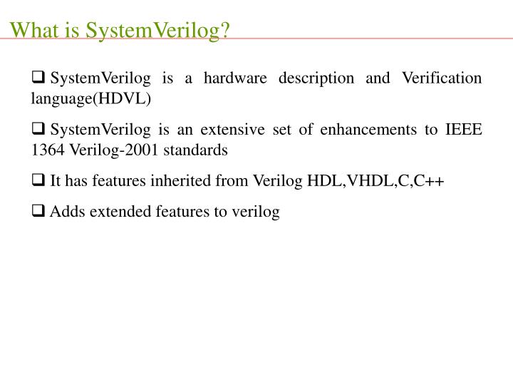 PPT - An Introduction to SystemVerilog PowerPoint Presentation - ID:547905