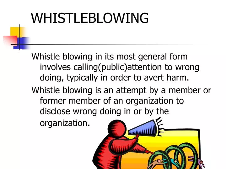 PPT - WHISTLEBLOWING PowerPoint Presentation, free download - ID:547936