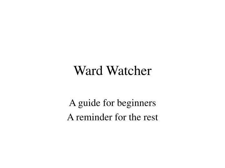 ward watcher n.