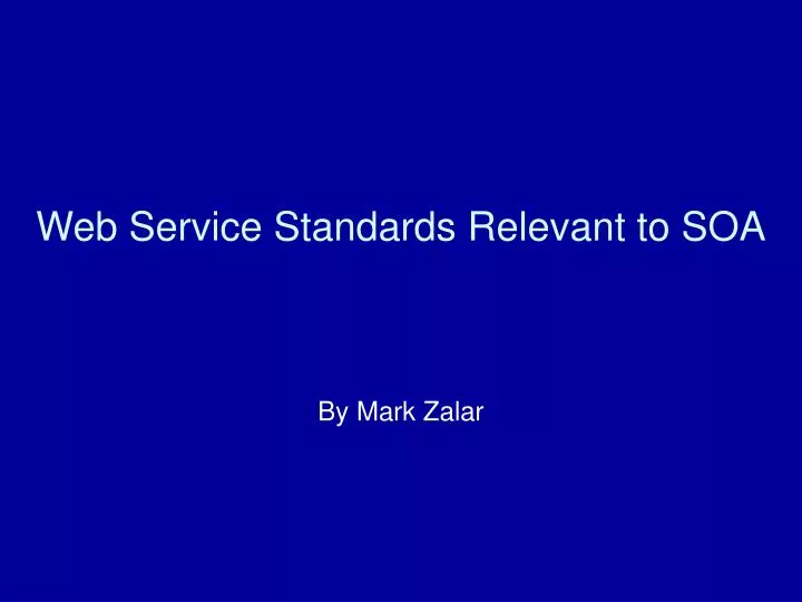 web service standards relevant to soa n.