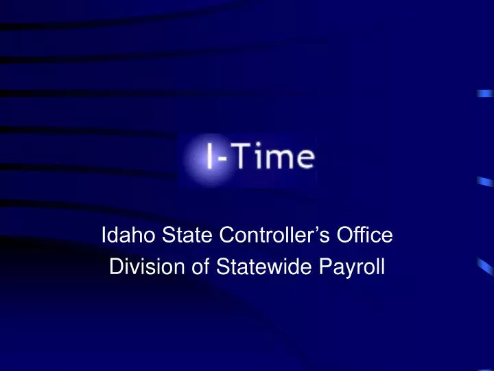 idaho state controller s office division of statewide payroll n.