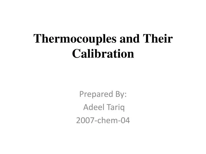 PPT Thermocouples and Their Calibration PowerPoint Presentation, free