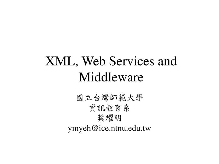 xml web services and middleware n.