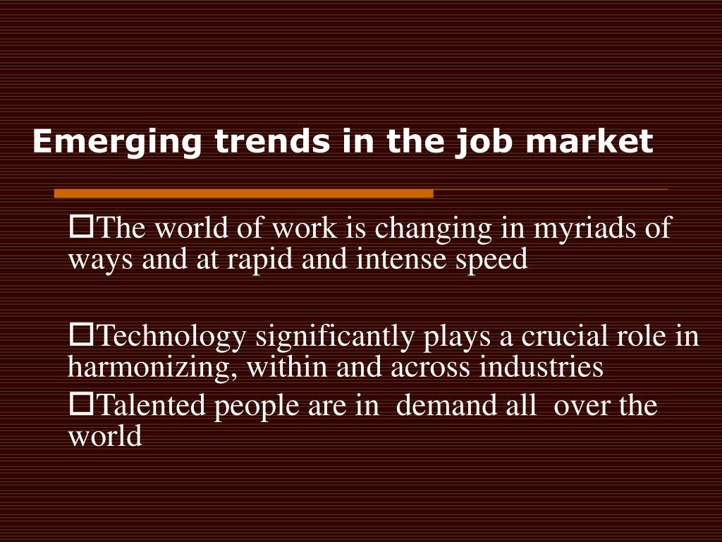 Emerging job markets opportunities