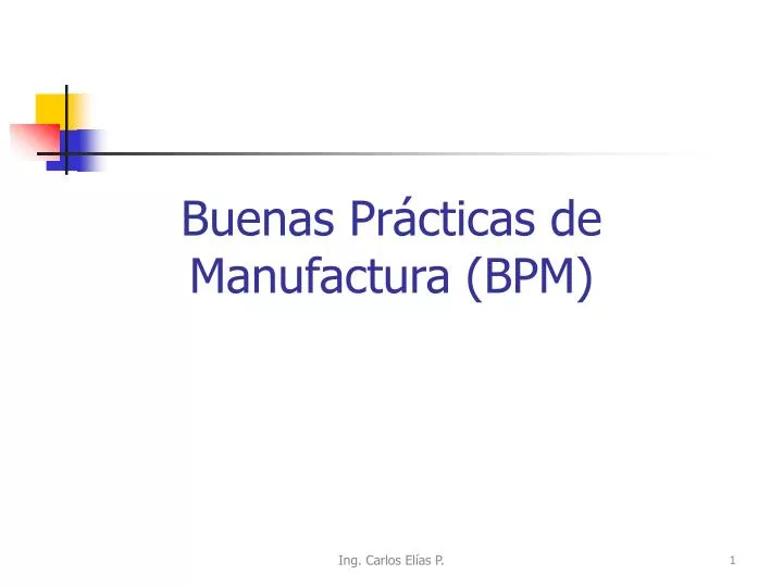 PPT - Buenas Prácticas De Manufactura (BPM) PowerPoint Presentation ...