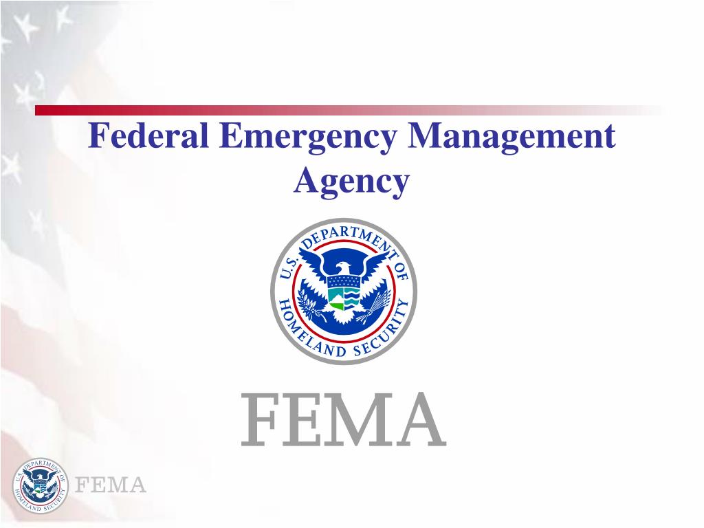 PPT Federal Emergency Management Agency PowerPoint Presentation, free