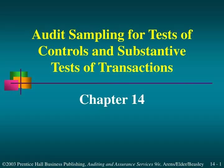 audit sampling for tests of controls and substantive tests of transactions n.