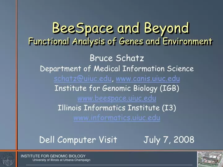 beespace and beyond functional analysis of genes and environment n.