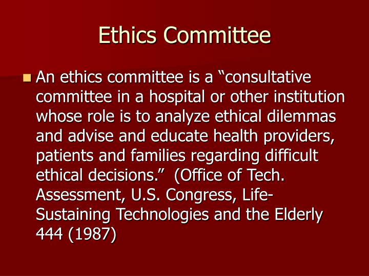 PPT - Ethics Committees PowerPoint Presentation - ID:557664