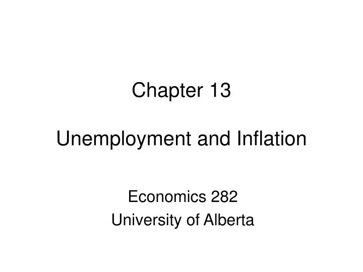 PPT - Chapter 13 Unemployment And Inflation PowerPoint Presentation ...