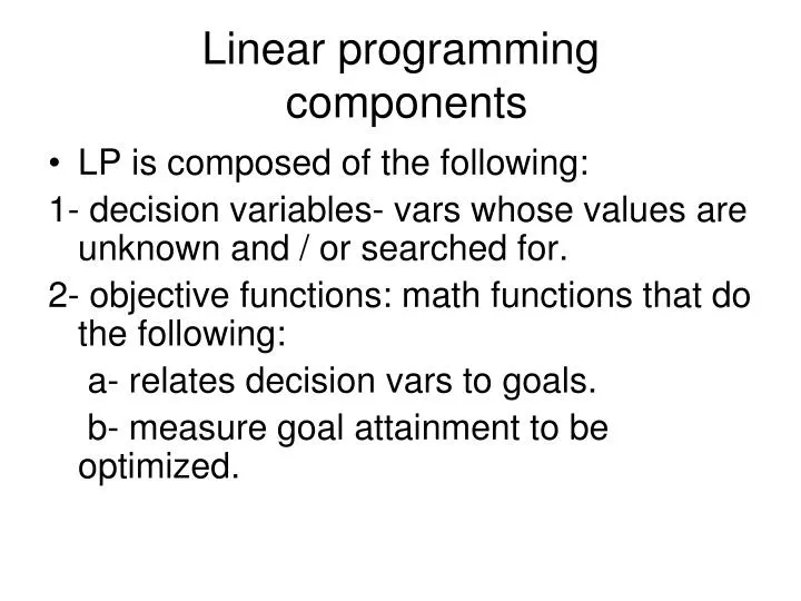 PPT - Linear programming components PowerPoint Presentation, free ...