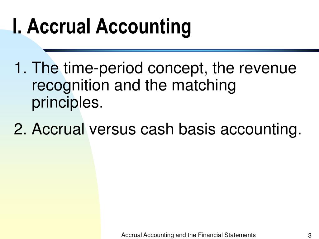 accrual accounting matching principle