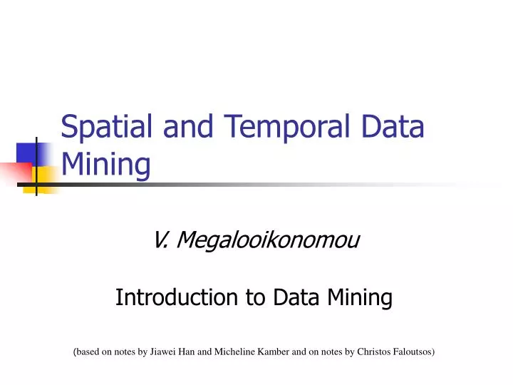 spatial and temporal data mining n.