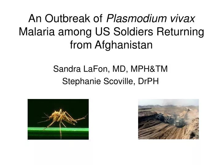 an outbreak of plasmodium vivax malaria among us soldiers returning from afghanistan n.