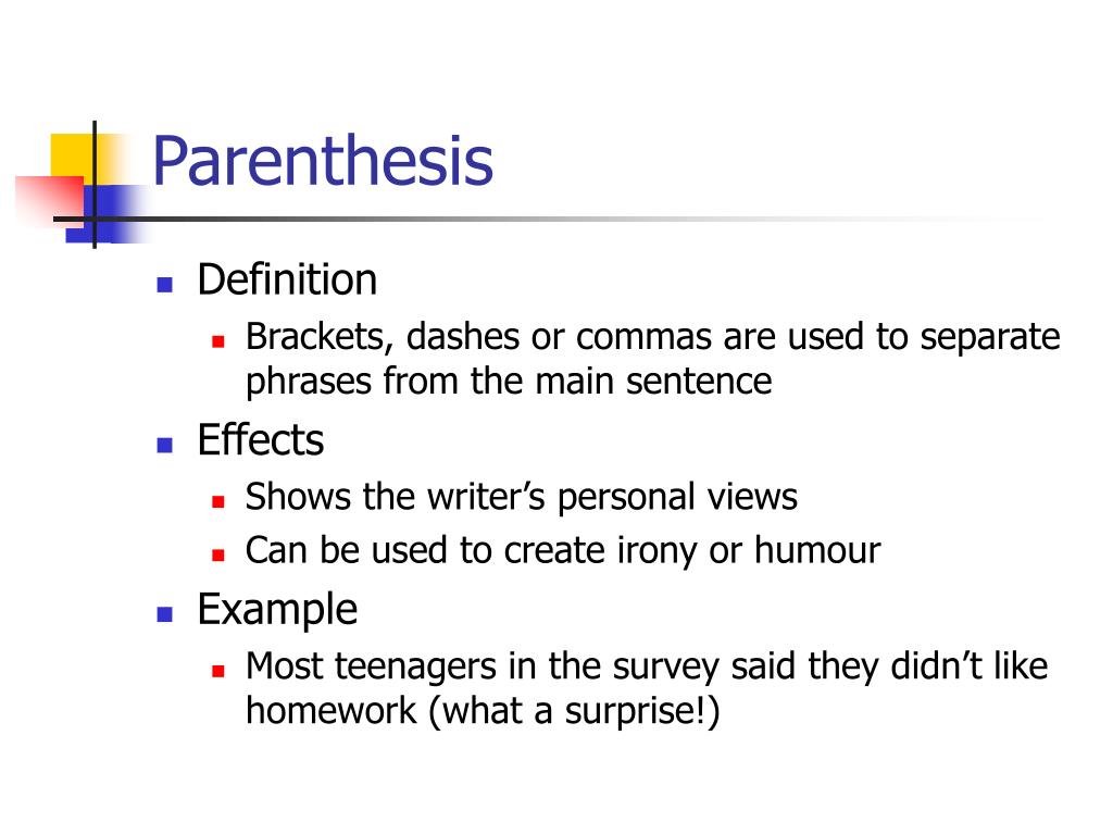 Parenthesis перевод. Parenthesis. Parenthesis в английском. Parenthesis stylistic device. Parenthesis примеры.