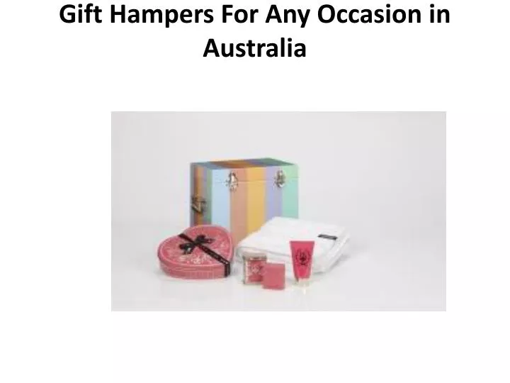 gift hampers for any occasion in australia n.