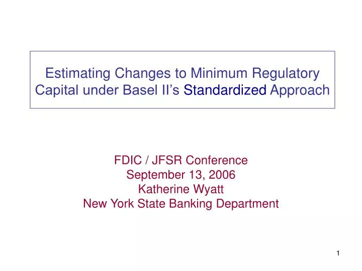 estimating changes to minimum regulatory capital under basel ii s standardized approach n.